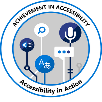Achievement in Accessibility Badge by Microsoft Achievement in Accessibility Badge by Microsoft